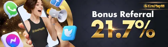 Bonus Referral Eraplay88